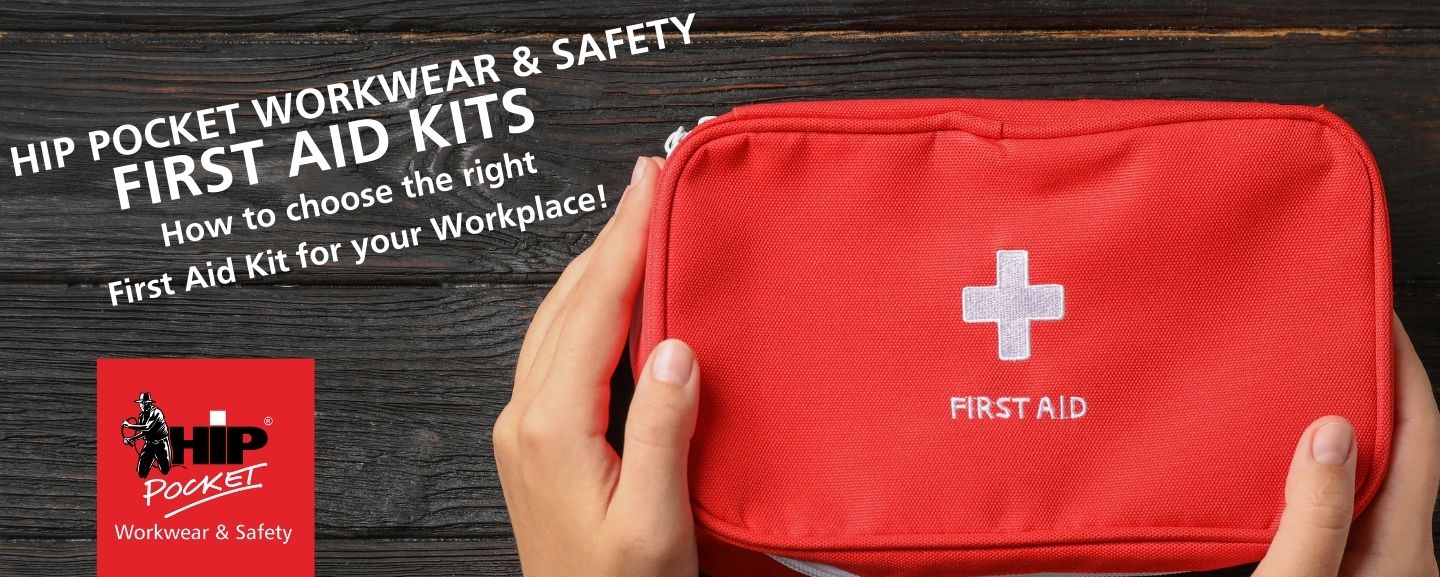 How to choose the right First Aid Kit for your Workplace - HPW