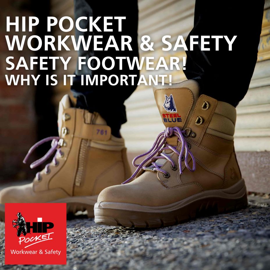 WHY Wearing Safety Footwear is Important!